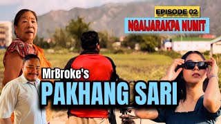 PAKHANG SARI | Ep 02 | NGAIJARAKPA NUMIT