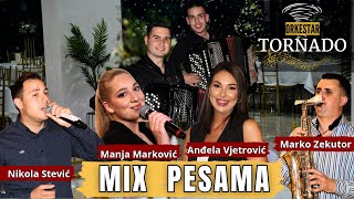 MIX PESAMA UŽIVO - Nikola Stević| Anđela Vjetrović| Manja Marković| Marko Zekutor & Orkestar Tornado