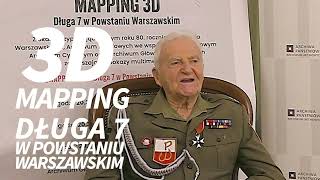 Mapping 3D „Długa 7 w Powstaniu Warszawskim\