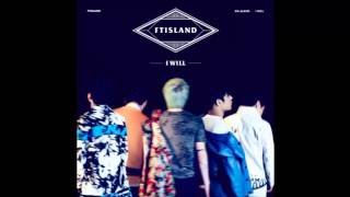 FTISLAND -  I WILL (Vol.5)