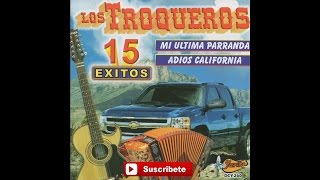 Los Troqueros - Los Sauzales