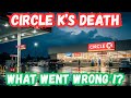 Circle K’s Downfall: Why America’s Second-Largest Convenience Store Chain Is Failing