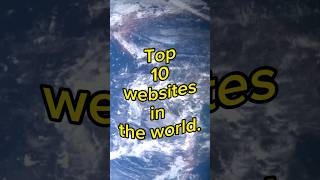 Top 10 Websites in the world #top10 #youtubeshorts #shorts