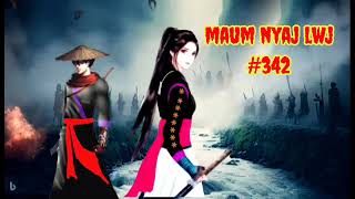 Maum nyaj lwj part 342