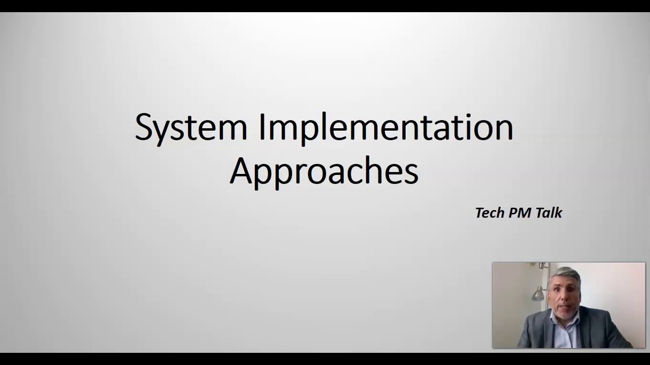 System Implementation Approaches Youtube