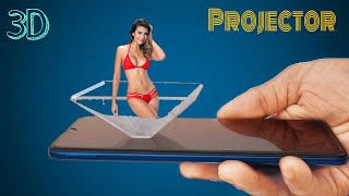 3D Projector With Your Smartphone || How To Make 3D Hologram Science Project