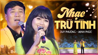 Giọng Ca Doanh Nhân Nghe Là Nghiện - Song Ca Trữ Tình Hay Nhất - Duy Phường & Minh Phúc