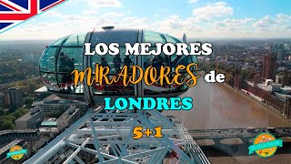 Los mejores MIRADORES de LONDRES 5+1 👀