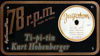 Kurt Hohenberger - Ti-pi-tin