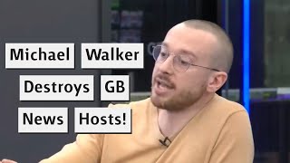 Hero Of The Week - Novara Medias Michael Walker Destroys GB News!