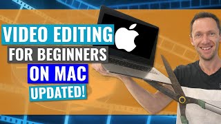 Video Editing for BEGINNERS on MAC (Updated Tutorial!)