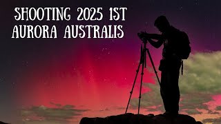 Shooting 2025 1st Aurora Australis