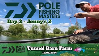 Daiwa Pole Fishing Masters 2024 | Tunnel Barn Farm | Day 3 - Jennys 2