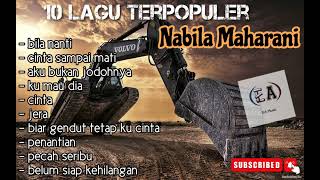 NABILA MAHARANI Full album lagu terbaik 2023 ✓ Bila nanti, Aku bukan jodohnya