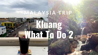 Kluang Vlog | 3D 2N Itinerary | Hiking Coffee Toast Rooftop Dining Family Mart Part 2