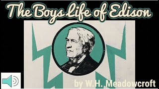The Boy's Life of Edison AUDIOBOOK by William H. Meadowcroft
