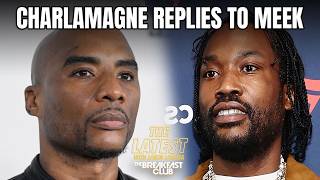 Charlamagne Replies To Meek Mill’s Response About Not Recovering After Drake Beef