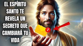 ¡ESPERA! EL ESPÍRITU SANTO TE REVELA UN SECRETO QUE CAMBIARÁ TU VIDA