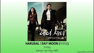 Air City OST | TVXQ - HARUDAL | Day Moon (하루달) [Lyrics] #동방신기 #tvxq #東方神起 #aircity #하루달 #kdrama