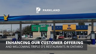 Enhancing our customer offering and welcoming Triple O’s restaurants in Ontario