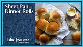 Sheet Pan Dinner Rolls | Blue Jean Chef