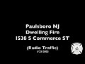 paulsboro nj dwelling fire 1538 s commerce st radio traffic 1 23 2025 *with pictures*