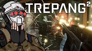 Trepang2 Is Absolute Insanity