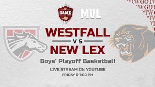 Westfall vs. New Lexington Boys' Playoff Basketball