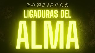 ROMPIENDO LIGADURAS DEL ALMA - Natanael Sensini