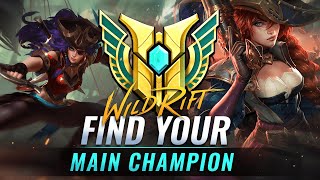 How to Find Your MAIN Champion in Wild Rift (LoL Mobile)