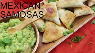 Mexican Samosas (Samosas Mexicanas)