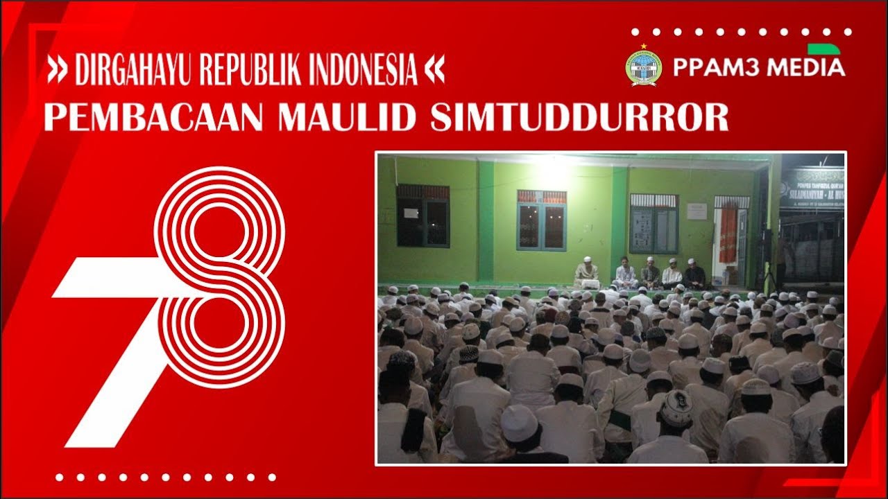 🔴[LIVE] Pembacaan Maulid Simtudduror Sekaligus Memperingati Dirgahayu ...