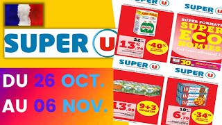 catalogue SUPER U du 26 octobre au 6 novembre 2021 🔴 Arrivage - FRANCE