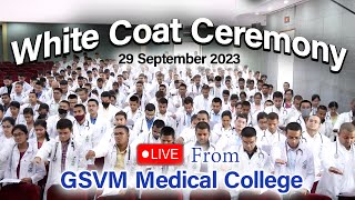 White Coat Ceremony LIVE From GSVM Medical College, Kanpur।। Neet Aspirants must Watch Video