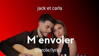 jeck ft carla - m'envoler (paroles/lyrics)