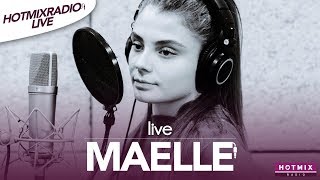Maëlle - Toutes Les Machines Ont Un Coeur (Live Hotmixradio)