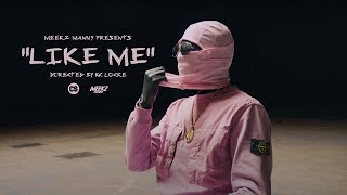 MEEKZ -  LIKE ME 👥 (OFFICIAL MOVIE)  & AUDIO 🗣 #Meekz_Manny