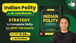 How To Study Laxmikanth for UPSC CSE | Strategy to Complete Polity for UPSC CSE Exams