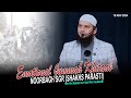 15 Nov! Emotional Jummah (Shakhs Parasti) Shykh Irshad Ah Tantray Al'Madni•Noorbagh Srinagar•