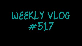 Painting (Weekly Vlog #517)