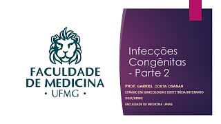 Infecções Congênitas na gestação - Parte 2