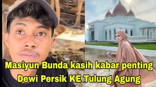 MASIYUN BUNDA KASIH KABAR PENTING, DEWI PERSIK KE RUMAH MASIYUN