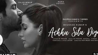 Achha Sila Diya | Jaani & B Praak Feat. Nora fatehi & Rajkumar Rao | Nikhil-Vinay,Yogesh | Bhushan k