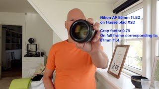 Vintage glass on medium format. Nikon AF 85mm 1.8D review on Hasselblad X2D