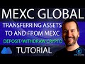 MEXC - DEPOSIT AND WITHDRAW COINS - TUTORIAL - HOW TO TRANSFER COINS TO AND FROM MEXC