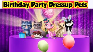 🎉Birthday Party Pets Dressup For Kids #birthday #happybirthday #games #game #gaming #kids #kidsvideo