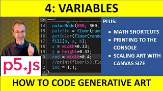 4: Variables plus Math Shortcuts in p5.js: How to Code Generative Art