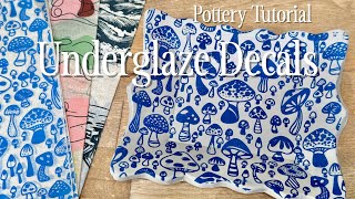 Pottery Tutorial: Underglaze Decals