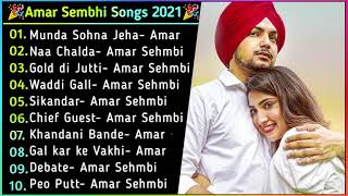 Amar Sehmbi New Punjabi Songs | New All Punjabi Jukebox 2021 | Amar Sehmbi Punjabi Song | New Song