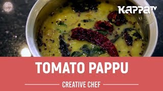 Tomato Pappu - Creative Chef - Kappa TV